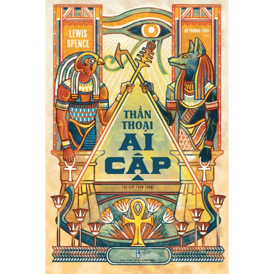 Sách - Thần thoại Ai Cập - Lewis Spence - NXB Thanh Niên