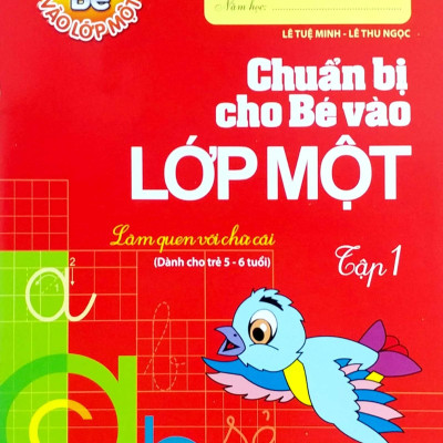 Combo Làm Quen Với Chữ Cái - Chuẩn Bị Cho Bé Vào Lớp 1 -Tập 1 Và 2 - Tủ Sách Bé Vào Lớp 1 (Bộ 2 Tập)