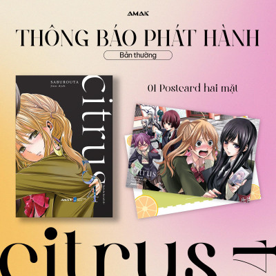 Sách - Citrus - Tập 4 - Tặng Kèm Postcard Hai Mặt