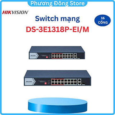 Switch mạng thông minh 16 cổng PoE HIKVISION DS-3E1318P-EI/M - Hàng chính hãng