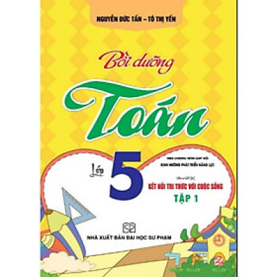 Sách - Bồi Dưỡng Toán Lớp 5 - Bám Sát SGK Kết Nối Tri Thức Với Cuộc Sống - Hồng Ân