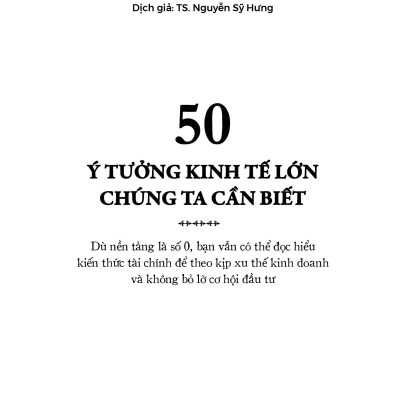50 Ý Tưởng Kinh Tế Lớn Chúng Ta Cần Biết