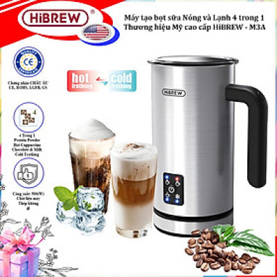 Máy tạo bọt sữa Nóng và Lạnh 4 trong 1 Thương hiệu Mỹ cao cấp HiBREW - M3A - HÀNG NHẬP KHẨU