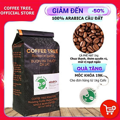 Cà Phê Hạt Arabica Cầu Đất Nguyên Chất 100% - CoffeeTree - 1Kg - Hương Thơm Mạnh, Vị Đắng Nhẹ, Chua Thanh, Hậu Vị Ngọt