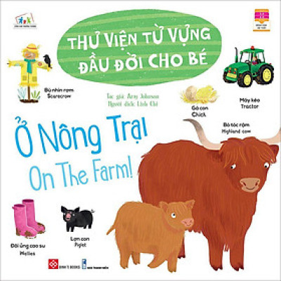 Thư Viện Từ Vựng Đầu Đời Cho Bé - Ở Nông Trại