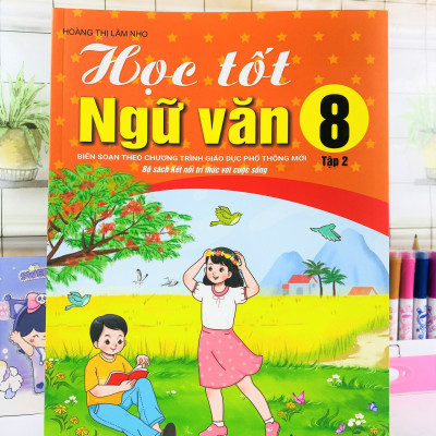 Sách - Học Tốt Ngữ Văn 8 - Biên soạn theo chương trình GDPT mới Kết Nối - ndbooks