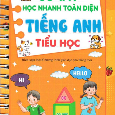 Sách - Sổ Tay Học Nhanh Toàn Diện Tiếng Anh Tiểu Học (Biên Soạn Theo Chương Trình Giáo Dục Phổ Thông Mới)