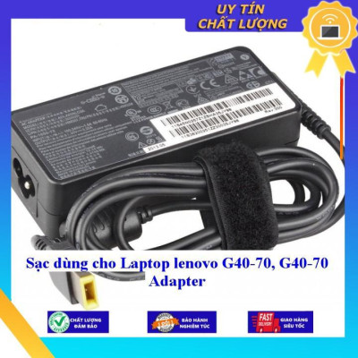 Sạc dùng cho Laptop lenovo G40-70 G40-70 Adapter - Hàng Nhập Khẩu New Seal