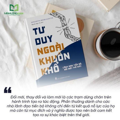 Tư Duy Ngoài Khuôn Khổ - Lãnh Đạo Tiến Bộ, Đổi Mới Thế Hệ  - Bản Quyền
