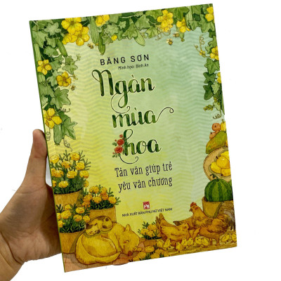 Ngàn Mùa Hoa - Tản Văn Giúp Trẻ Yêu Văn Chương