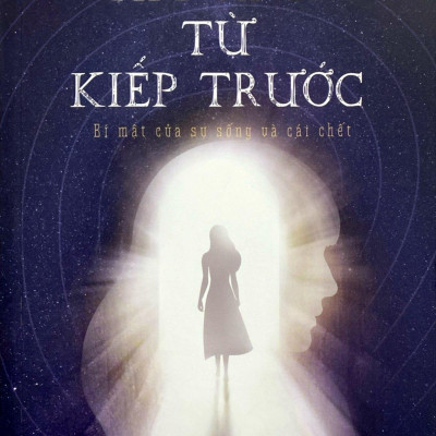 Sách - Ám Ảnh Từ Kiếp Trước - Bí Mật Của Sự Sống Và Cái Chết (Tái Bản 2024)