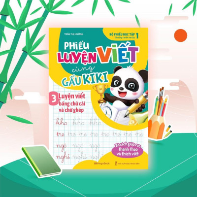 Sách - Phiếu Luyện Viết Cùng Gấu Kiki 3 - Luyện Viết Bảng Chữ Cái Và Chữ Ghép - Megabook