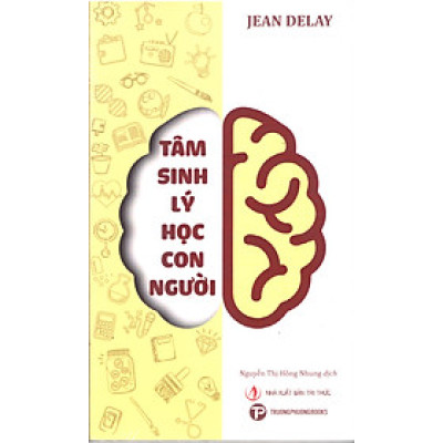 Jean Delay - Tâm sinh lý học con người