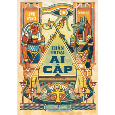 Sách - Thần thoại Ai Cập - Lewis Spence - NXB Thanh Niên