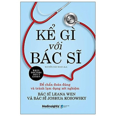 Sách Kể Gì Với Bác Sĩ - When Doctors Don