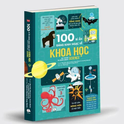 Sách: 100 Bí ẩn đáng kinh ngạc về khoa học - 100 things to know about science