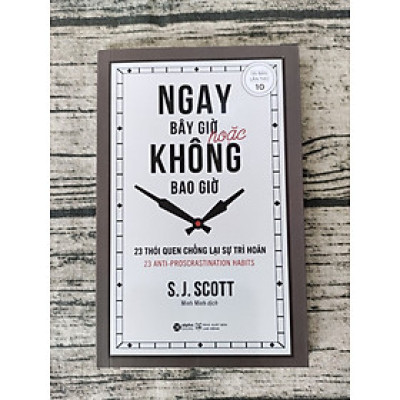 Ngay Bây Giờ Hoặc Không Bao Giờ