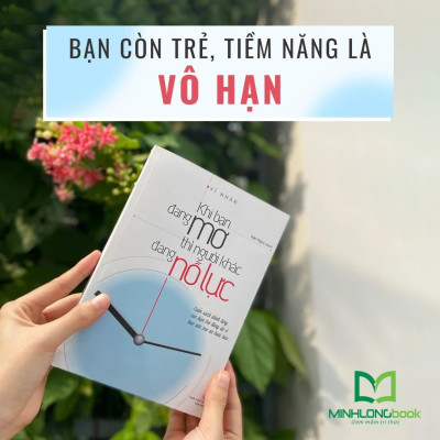 Combo: Khi Bạn Đang Mơ Thì Người Khác Đang Nỗ Lực + Nói Nhiều Không Bằng Nói Đúng
