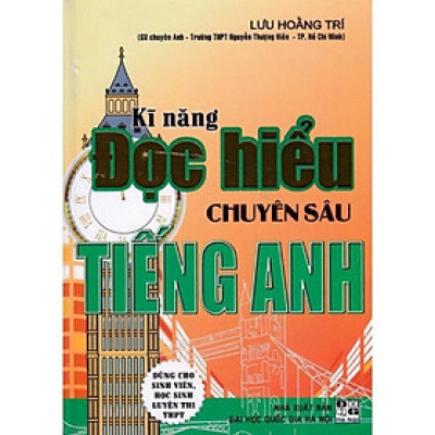 Sách - Kĩ Năng Đọc Hiểu Chuyên sâu Tiếng Anh