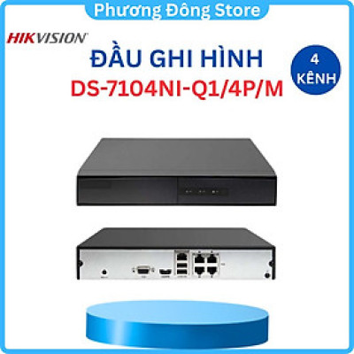 Đầu ghi IP HIKVISION H.265+ 4 kênh DS-7104NI-Q1/4P/M Phân giải 4MP Hỗ trợ 4 cổng cấp nguồn PoE ,.-Hàng chính hãng