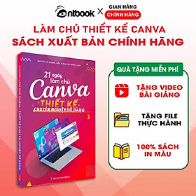 Sách 21 Ngày Làm Chủ Canva, Xuất Bản Chính Hãng, In Màu, Tặng Kèm Video Hướng Dẫn, Quyển 2