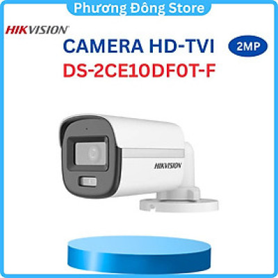 Camera HDTVI ColorVu 2.0MP thân trụ HIKVISION DS-2CE10DF0T-F - Hàng chính hãng