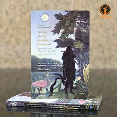 Từ Điển Những Nỗi Sợ Hãi Và Cuồng Loạn - Nguồn Gốc Của 99 Ám Ảnh Phổ Biến - Kate Summerscale - Trần Đức Trí dịch - (bìa mềm)