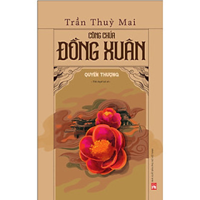 Công Chúa Đồng Xuân - Quyển Thượng _PNU