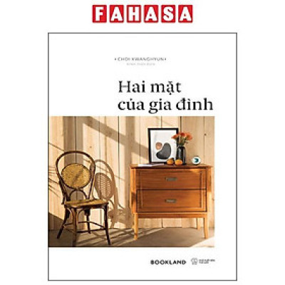 Sách - Hai Mặt Của Gia Đình (Tái Bản 2025)