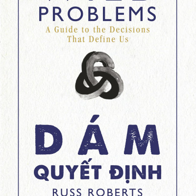 Sách - Wild Problems - Dám Quyết Định