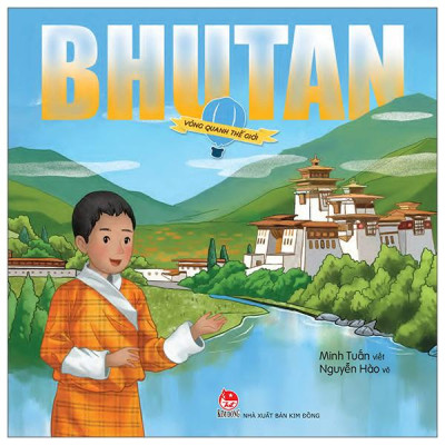 Sách - Vòng Quanh Thế Giới - Bhutan
