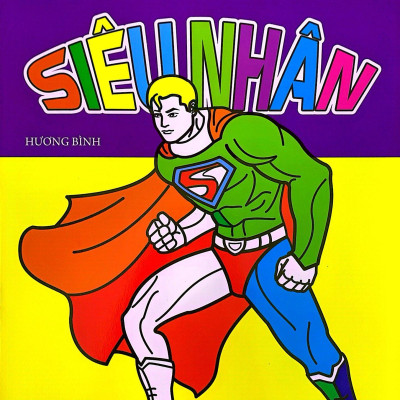 Tô Màu Siêu Anh Hùng: Siêu Nhân