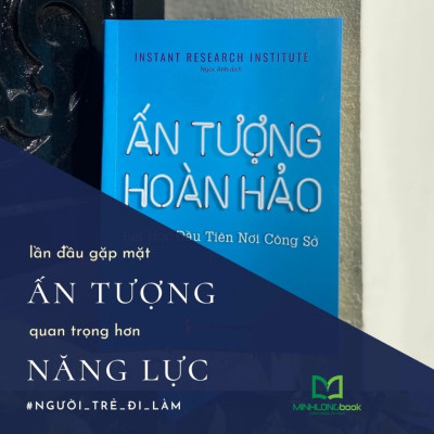 Sách: Ấn Tượng Hoàn Hảo - Bài Học Đầu Tiên Nơi Công Sở