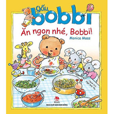 Gấu Bobbi - Ăn Ngon Nhé, Bobbi!