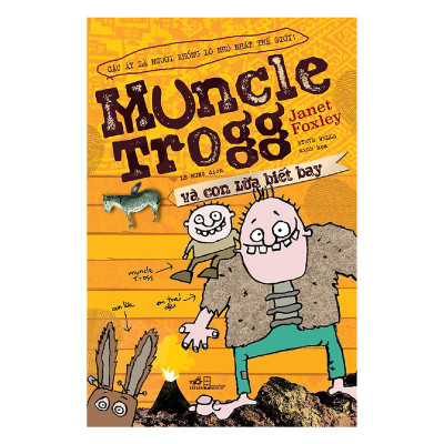 Combo Muncle Trogg Cậu Khổng Lồ Tí Hon + Muncle Trogg Và Con Lừa Biết Bay