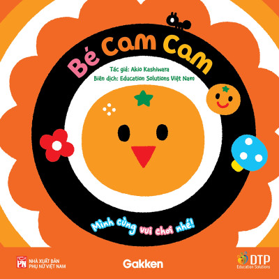 Mình Cùng Vui Chơi Nhé! - Bé Cam Cam