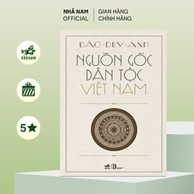 Sách - Nguồn gốc dân tộc Việt Nam (Đào Duy Anh) (Nhã Nam Official)