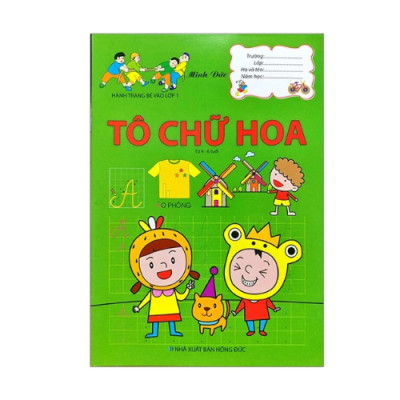 Hành Trang Chuẩn Bị Vào Lớp 1 - Tô Chữ Hoa (ML)