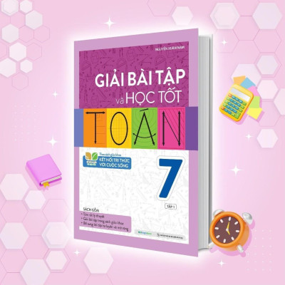 Sách - Giải Bài Tập Và Học Tốt Toán Lớp 7 - Combo 2 Tập - Theo Sách Giáo Khoa Kết Nối Tri Thức Với Cuộc Sống - Megabook