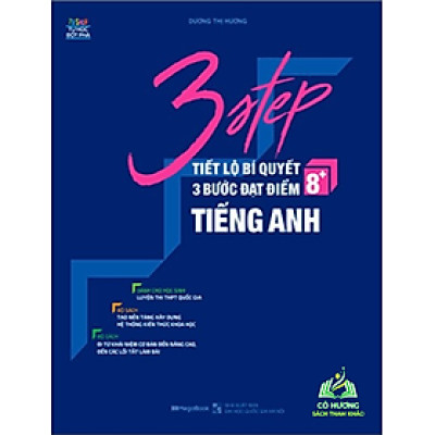 Sách 3 STEP – Tiết lộ bí quyết 3 bước đạt điểm 8+ Tiếng Anh #huongbook