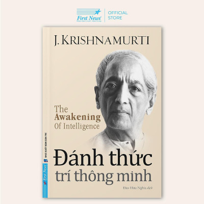 Sách - Đánh Thức Trí Thông Minh - J.Krishnamurti - First News