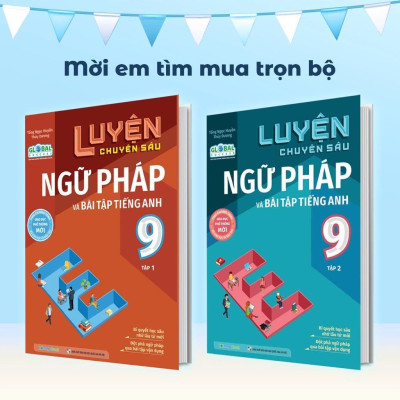 Sách - Luyện Chuyên Sâu Ngữ Pháp Và Bài Tập Tiếng Anh Lớp 9 - Tập 2 - Megabook