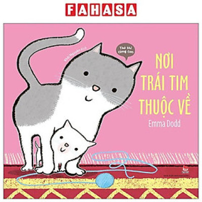 Sách - Thủ Thỉ Cùng Con - Nơi Trái Tim Thuộc Về