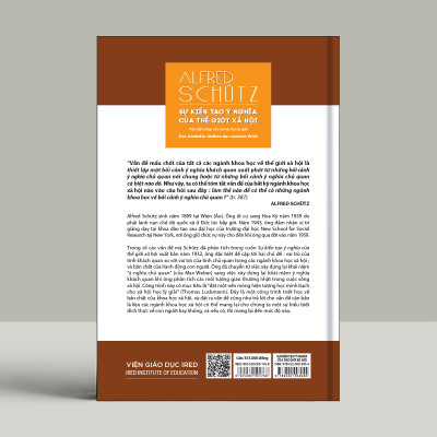 Sách - Sự kiến tạo ý nghĩa của thế giới xã hội - Alfred Schütz - IRED Books