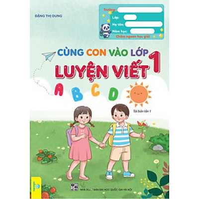 Sách - Cùng Con Vào Lớp 1 - Luyện viết - ndbooks