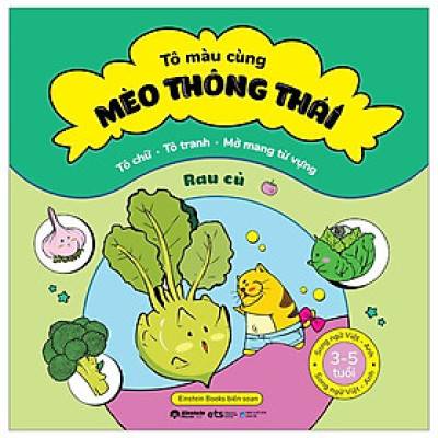 Tô Màu Cùng Mèo Thông Thái - Song Ngữ Việt-Anh - Rau Củ (Dành Cho Trẻ Từ 3-5 Tuổi)