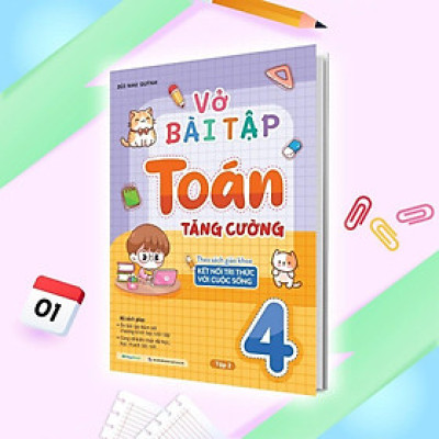 Sách - Vở Bài Tập Toán Tăng Cường Lớp 4 - Tập 2 - Theo Sách Giáo Khoa Kết Nối Tri Thức Với Cuộc Sống - Megabook