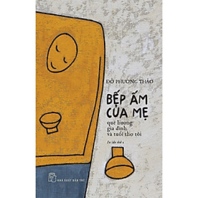Cuốn Sách Văn Học Hay- Bếp Ấm Của Mẹ