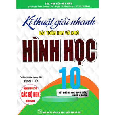 Sách - combo kĩ thuật giải nhanh bài toán hay và khó đại số + hình học lớp 10 (biên soạn theo chương trình gdpt mới - BC)