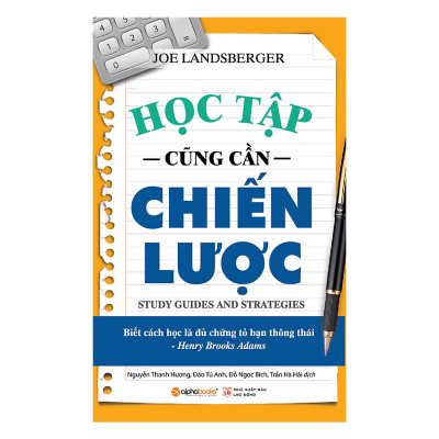 Combo Sách Giúp Bạn Có Phương Pháp Học Tập Hoàn Toàn Mới - Học Ít Nhưng Hiệu Quả Cao Và Tư Duy Thông Minh ( Học Khôn Ngoan Mà Không Gian Nan + Người Giỏi Không Bởi Học Nhiều + Học Tập Cũng Cần Chiến Lược + Người Thông Minh Học Tập Như Thế Nào ) tặng kèm bookmark Sáng Tạo